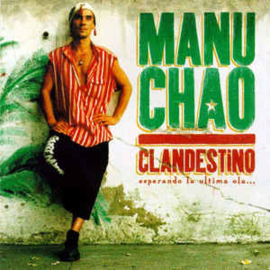 Manu Chao ‎– Clandestino (CD)
