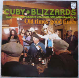 Cuby + Blizzards ‎– Old Times - Good Times