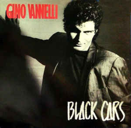 Gino Vannelli ‎– Black Cars