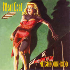 Meat Loaf ‎– Welcome To The Neighbourhood (CD)