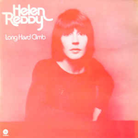 Helen Reddy ‎– Long Hard Climb