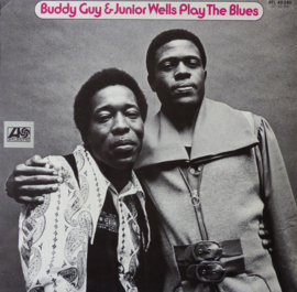 Buddy Guy & Junior Wells – Play The Blues