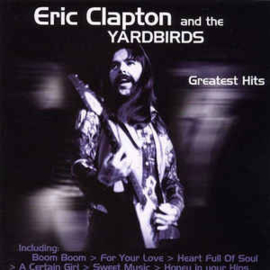Eric Clapton And The Yardbirds ‎– Greatest Hits (CD)