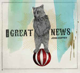 John Coffey ‎– The Great News (CD)