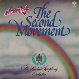 London Symphony Orchestra Featuring The Royal Choral Society ‎– Classic Rock - The Second Movement