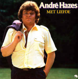 André Hazes ‎– Met Liefde