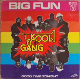 Kool & The Gang – Big Fun / Good Time Tonight