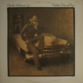 Hank Williams Jr. – Habits Old And New