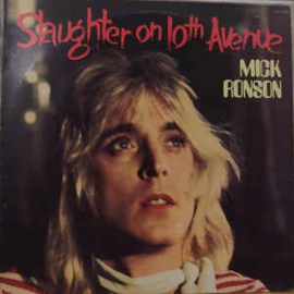 Mick Ronson ‎– Slaughter On 10th Avenue