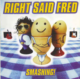 Right Said Fred ‎– Smashing! (CD)