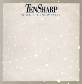 Ten Sharp ‎– When The Snow Falls