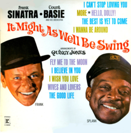 Frank Sinatra • Count Basie And His Orchestra – It Might As Well Be Swing