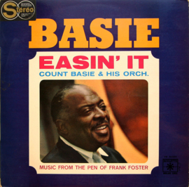 Count Basie & His Orchestra – Easin' It (Music From The Pen Of Frank Foster)