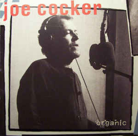 Joe Cocker ‎– Organic (CD)