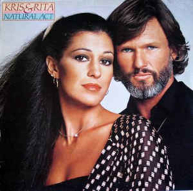 Kris Kristofferson & Rita Coolidge ‎– Natural Act