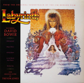 David Bowie And Original Score By Trevor Jones – Labyrinth (From The Original Soundtrack Of The Jim Henson Film)