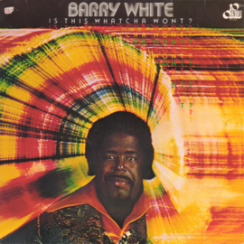 Barry White – Is This Whatcha Wont?