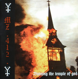 Mz.412 – Burning The Temple Of God (CD)