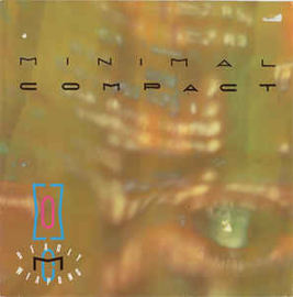 Minimal Compact ‎– Deadly Weapons