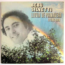 Bebu Silvetti ‎– Lluvia De Primavera = Spring Rain