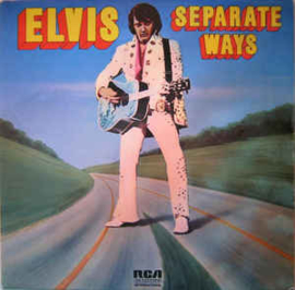 Elvis Presley ‎– Separate Ways