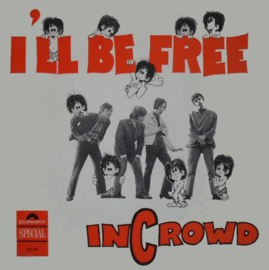Incrowd – I'll Be Free
