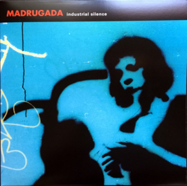 Madrugada – Industrial Silence