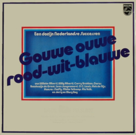Various – Gouwe Ouwe Rood-Wit-Blauwe