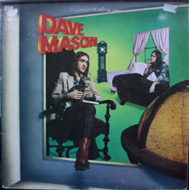 Dave Mason ‎– It's Like You Never Left