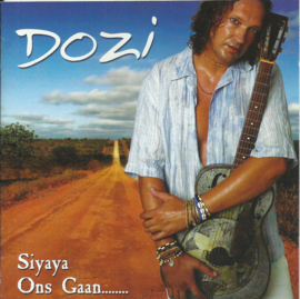 Dozi – Siyaya, Ons Gaan... (CD)