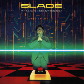 Slade ‎– The Amazing Kamikaze Syndrome