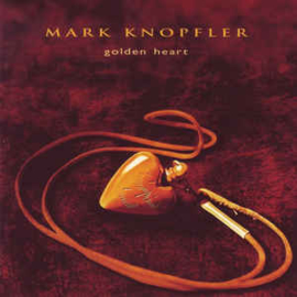 Mark Knopfler ‎– Golden Heart (CD)