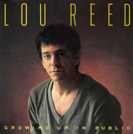 Lou Reed ‎– Growing Up In Public