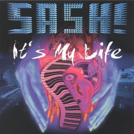 Sash! – It's My Life (CD)