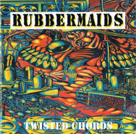 Rubbermaids ‎– Twisted Chords (CD)
