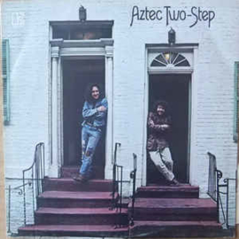 Aztec Two-Step ‎– Aztec Two-Step