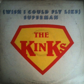 Kinks – (Wish I Could Fly Like) Superman