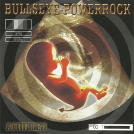 Bullseye Powerrock – Attitude?! (CD)