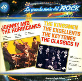 Various - Johnny And The Hurricanes / The Kingsmen / The Excellents / The Keytones* / The Classics IV ‎– Johnny And The Hurricanes / The Kingsmen / The Excellents / The Keytones / The Classics IV