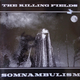 Killing Fields – Somnambulism