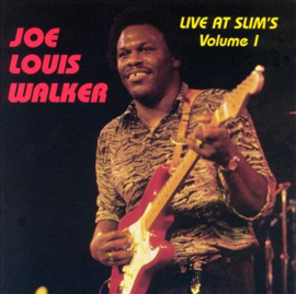 Joe Louis Walker – Live At Slim's Volume 1 (CD)
