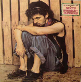 Dexys Midnight Runners & Kevin Rowland  ‎– Too-Rye-Ay