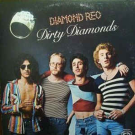 Diamond Reo ‎– Dirty Diamonds