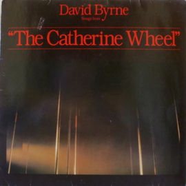 David Byrne – Songs From "The Catherine Wheel"