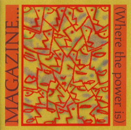 Magazine – Magazine... (Where The Power Is) (CD)