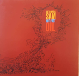 Automatic Sam – Hot Foot Oil