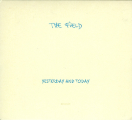 Field ‎– Yesterday And Today (CD)