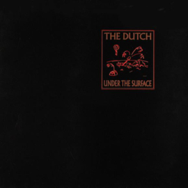 Dutch ‎– Under The Surface