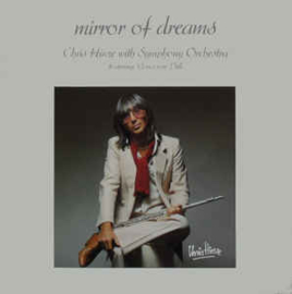 Chris Hinze with Symphonic Orchestra featuring Louis van Dijk ‎– Mirror Of Dreams