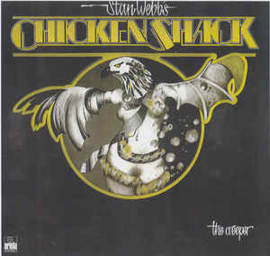 Chicken Shack (Staan Webbs's) ‎– The Creeper